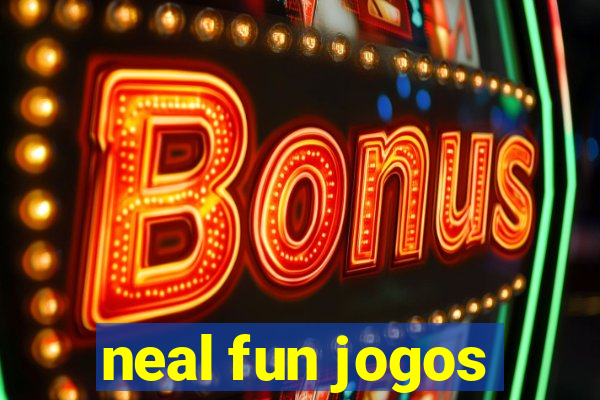 neal fun jogos